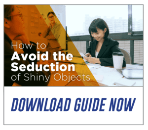 free learning guide to help you avoid the seduction of shiny objects